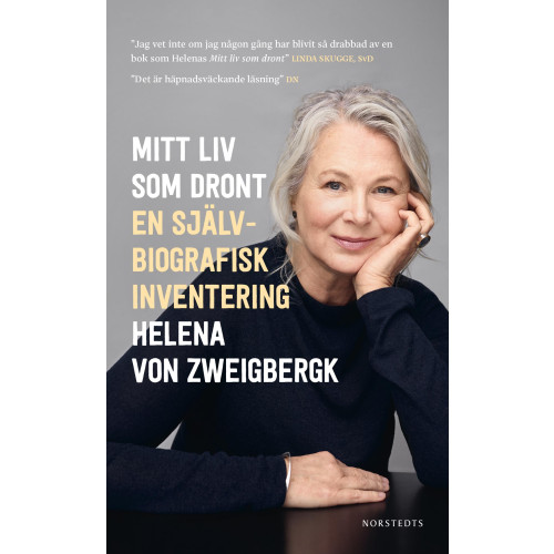Helena von Zweigbergk Mitt liv som dront : en självbiografisk inventering (pocket)