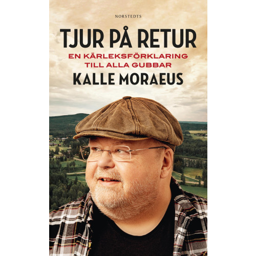 Kalle Moraeus Tjur på retur : en kärleksförklaring till alla gubbar (pocket)