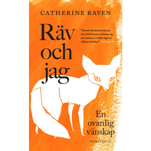 Catherine Raven Räv och jag : en ovanlig vänskap (pocket)