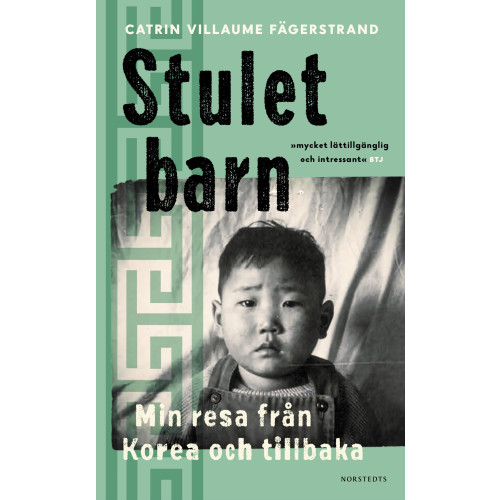 Catrin Villaume Fägerstrand Stulet barn : min resa från Korea och tillbaka (pocket)