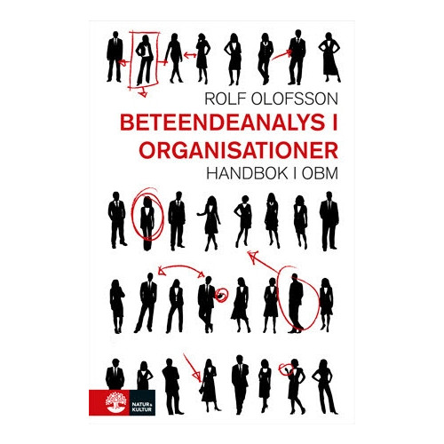 Rolf Olofsson Beteendeanalys i organisationer : handbok i OBM (inbunden)