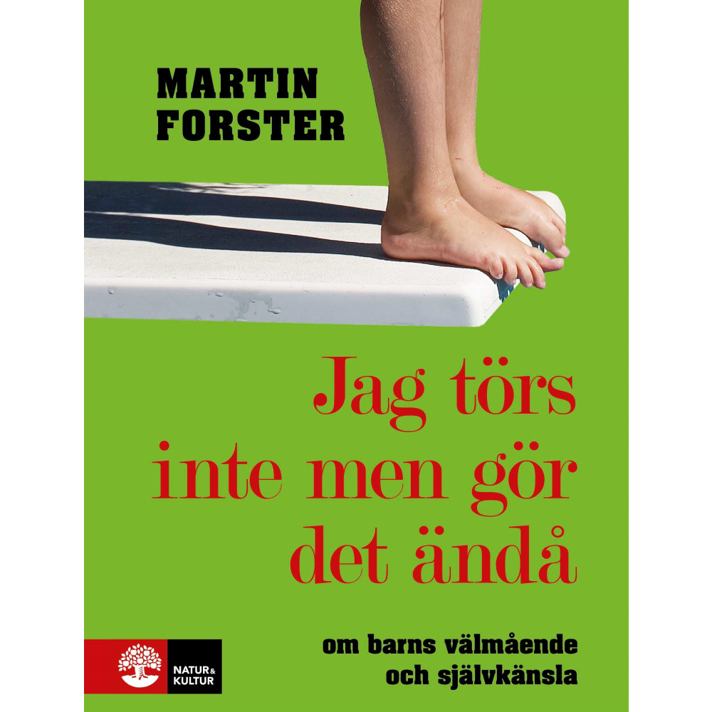 Produktbild för Jag törs inte men gör det ändå: om barns välmående och självkänsla (inbunden)