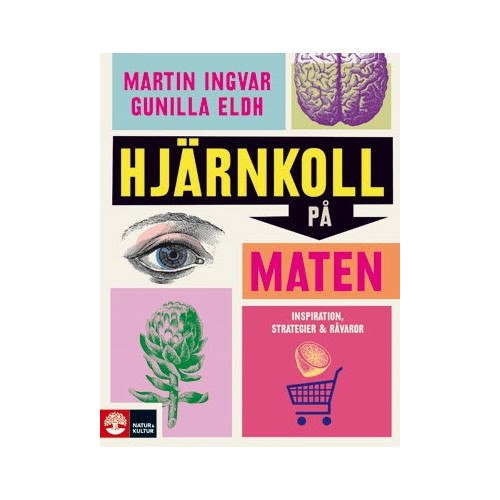 Martin Ingvar Hjärnkoll på maten (bok, danskt band)
