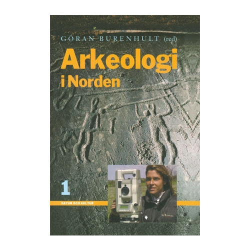 Göran Burenhult Arkeologi i Norden 1 (bok, kartonnage)