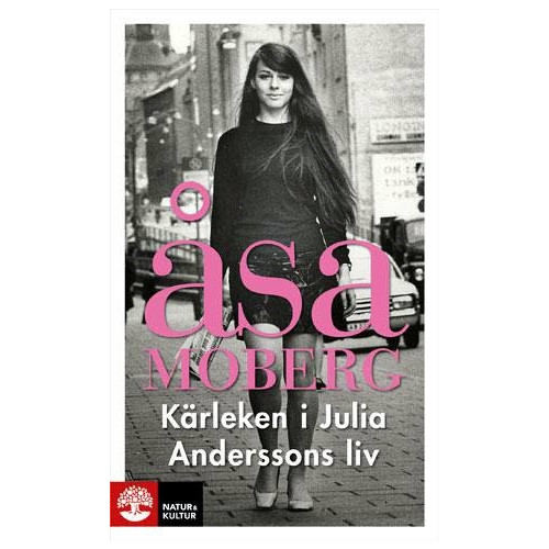 Åsa Moberg Kärleken i Julia Anderssons liv (pocket)