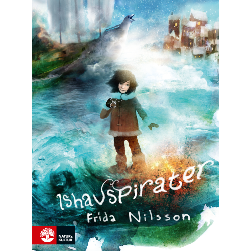 Frida Nilsson Ishavspirater (inbunden)