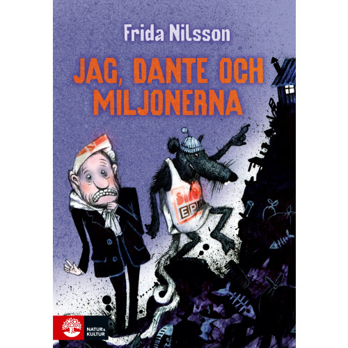 Frida Nilsson Jag, Dante och miljonerna (inbunden)
