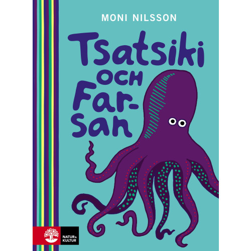 Moni Nilsson Tsatsiki och Farsan (inbunden)
