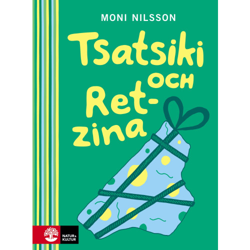 Moni Nilsson Tsatsiki och Retzina (inbunden)