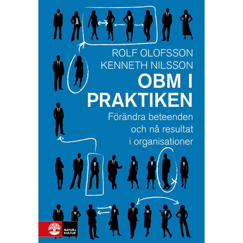 Produktbild för OBM i praktiken : förändra beteenden och nå resultat i organisationer (inbunden)
