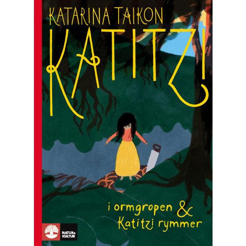 Katarina Taikon Katitzi i ormgropen ; Katitzi rymmer (bok, halvklotband)