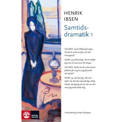Henrik Ibsen Samtidsdramatik 1 (inbunden)