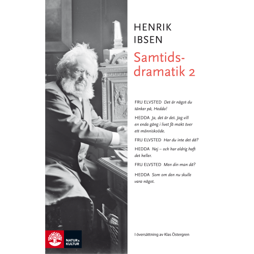 Henrik Ibsen Samtidsdramatik 2 (inbunden)