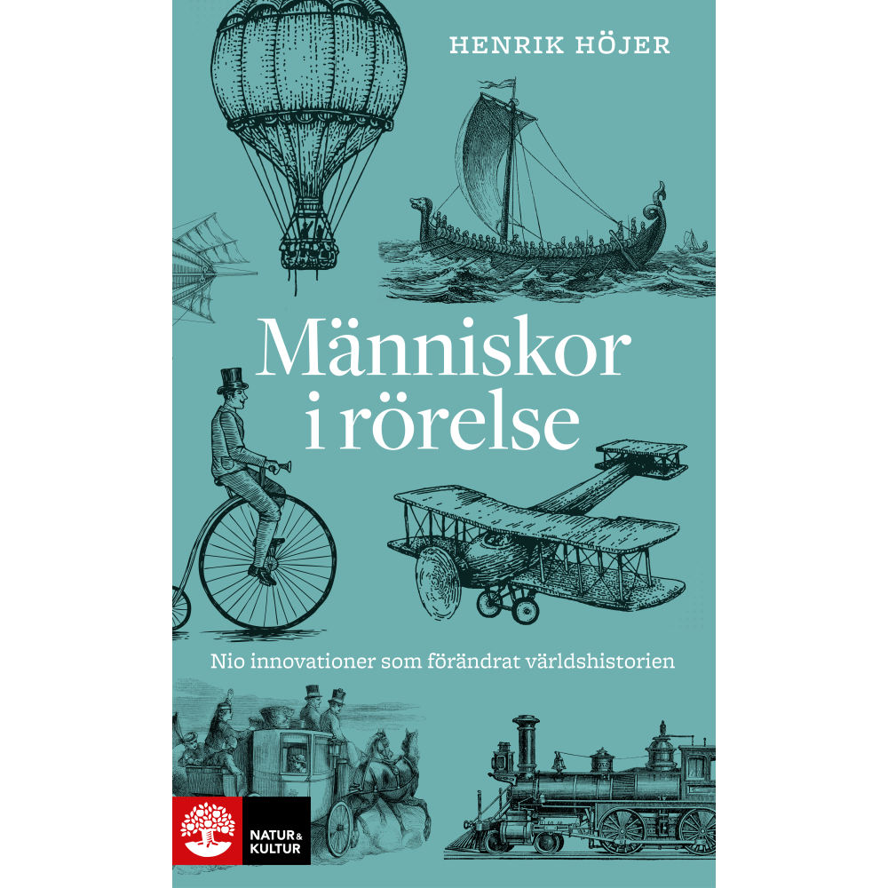 Produktbild för Människor i rörelse : nio innovationer som förändrat världshistorien (bok, danskt band)