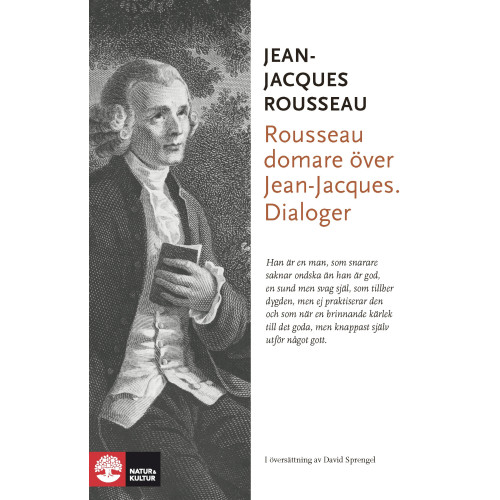 Jean-Jacques Rousseau Rousseau domare över Jean-Jacques : dialoger (inbunden)