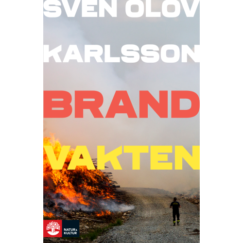 Sven Olov Karlsson Brandvakten (inbunden)