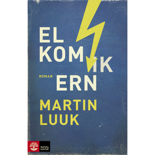 Martin Luuk Elkomikern (inbunden)