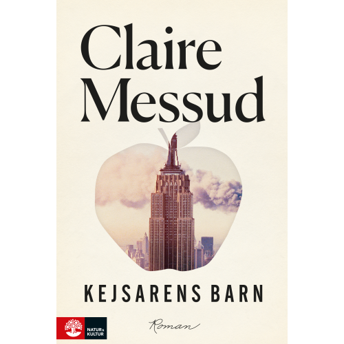 Claire Messud Kejsarens barn (bok, danskt band)