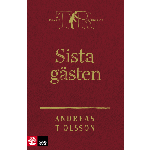 Andreas T. Olsson Sista gästen (inbunden)