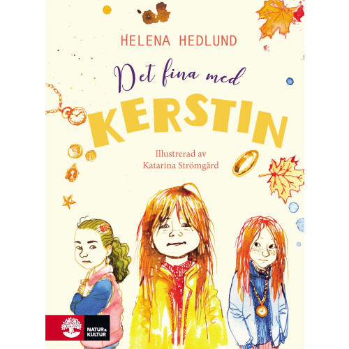 Helena Hedlund Det fina med Kerstin (inbunden)