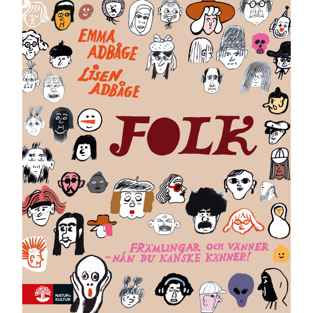 Produktbild för Folk : främlingar och vänner - nån du kanske känner (inbunden)