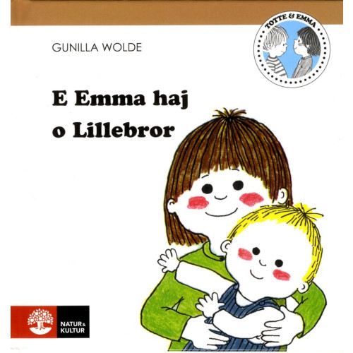 Gunilla Wolde E Emma thaj o Lillebror (inbunden)
