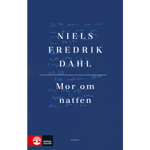 Niels Fredrik Dahl Mor om natten (inbunden)