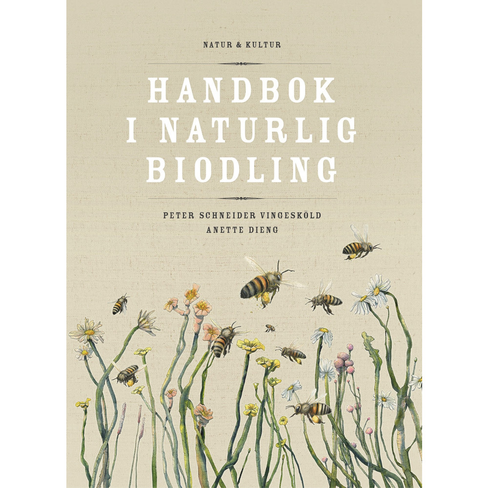 Produktbild för Handbok i naturlig biodling (bok, danskt band)