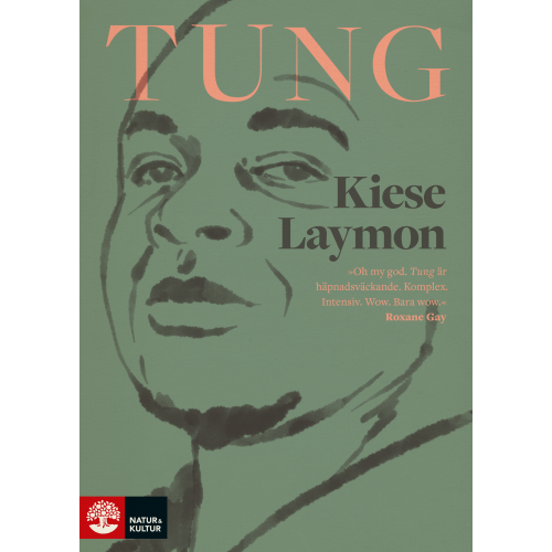 Kiese Laymon Tung (inbunden)