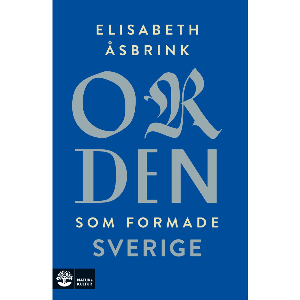 Produktbild för Orden som formade Sverige (pocket)