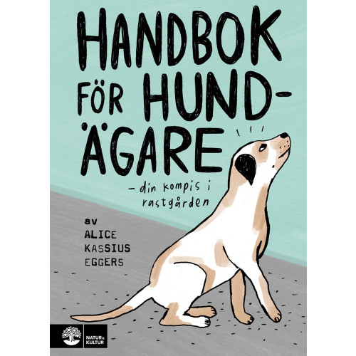 Alice Kassius Eggers Handbok för hundägare (bok, flexband)