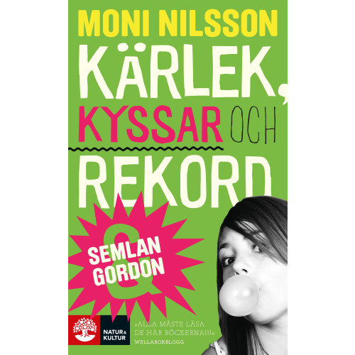 Moni Nilsson Kärlek, kyssar och rekord (pocket)