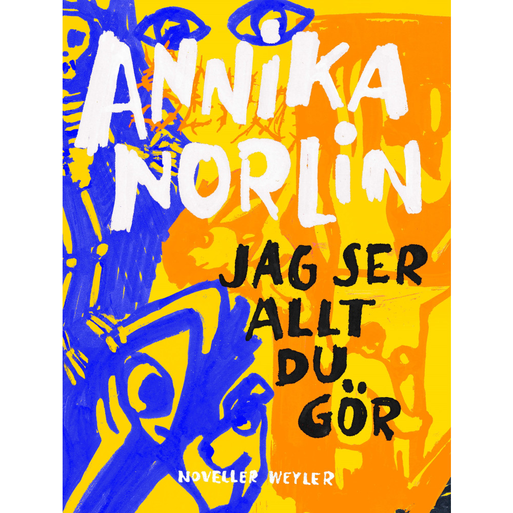 Produktbild för Jag ser allt du gör (inbunden)