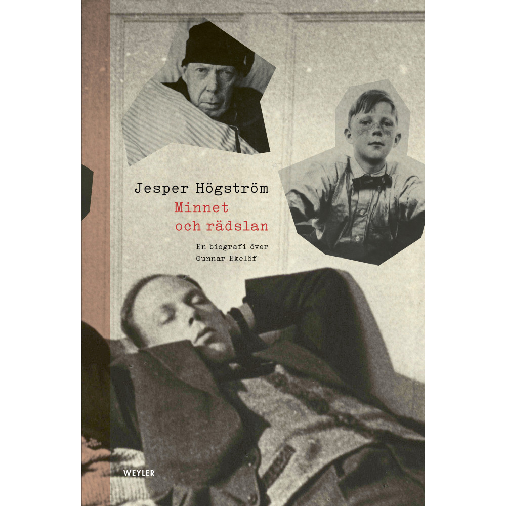 Produktbild för Minnet och rädslan : en biografi över Gunnar Ekelöf (inbunden)