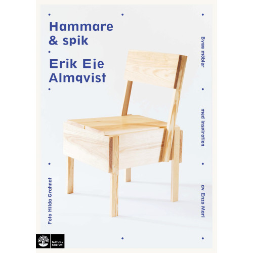 Erik Eje Almqvist Hammare & spik (inbunden)