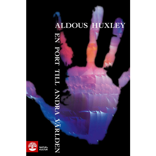 Aldous Huxley En port till andra världen (inbunden)