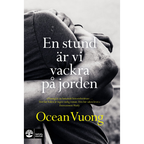 Ocean Vuong En stund är vi vackra på jorden (pocket)