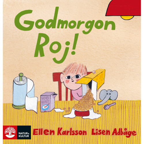 Ellen Karlsson Godmorgon, Roj! (bok, board book)