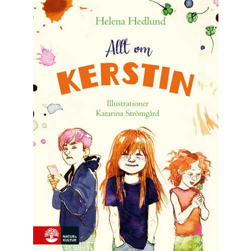 Helena Hedlund Allt om Kerstin (inbunden)