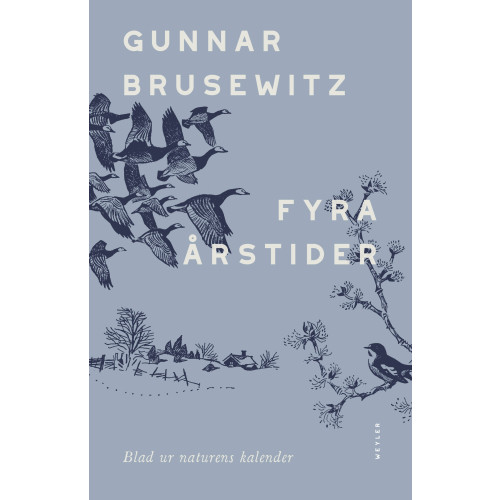Gunnar Brusewitz Fyra årstider (inbunden)