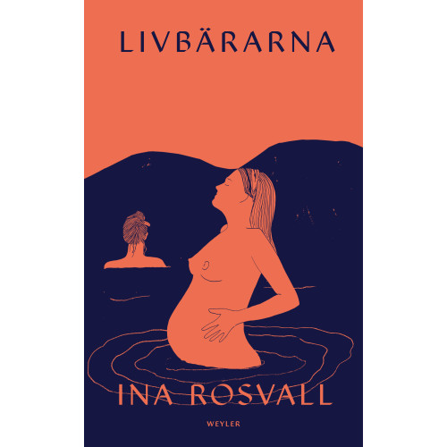 Ina Rosvall Livbärarna (inbunden)