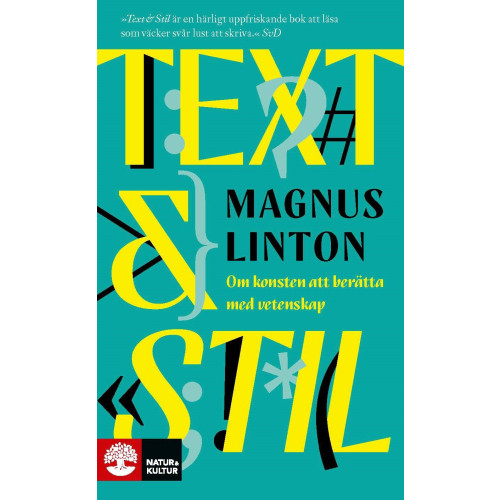 Magnus Linton Text & stil : om konsten att berätta med vetenskap (pocket)