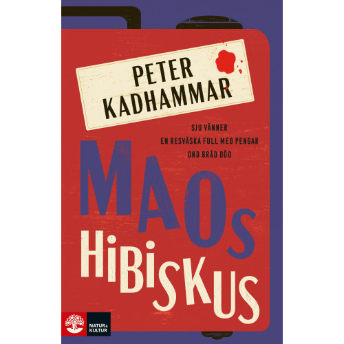 Peter Kadhammar Maos hibiskus (inbunden)