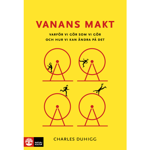 Charles Duhigg Vanans makt : varför vi gör som vi gör och hur vi kan ändra på det (häftad)