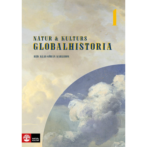 Klas-Göran Karlsson Natur & Kulturs globalhistoria 1 (inbunden)