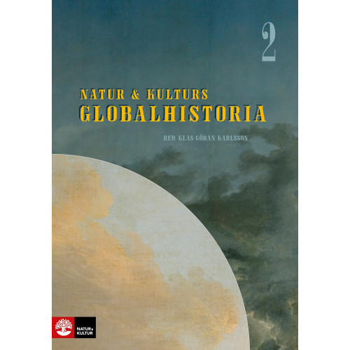 Klas-Göran Karlsson Natur & Kulturs globalhistoria 2 (inbunden)