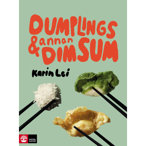 Karin Lei Dumplings & annan dim sum (inbunden)