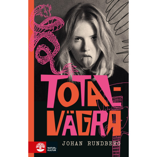 Johan Rundberg Totalvägra (inbunden)