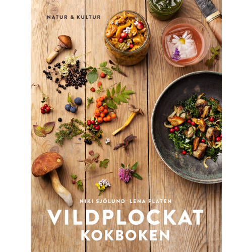Niki Sjölund Vildplockat kokboken (bok, flexband)