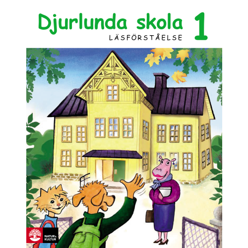 Anna Ericsson-Nordh Djurlunda skola 1 (häftad)